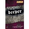 Devotions to Take You Deeper by Ed Strauss
