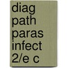 Diag Path Paras Infect 2/e C by Yezid Gutierrez