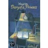 Diary of a Would-Be Princess door Jessica Green