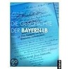 Die Geschichte Der Bayern Lb by Johannes Bähr