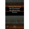 Die Geschichte des Herrn Han door Hwang Sok Yong