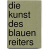 Die Kunst des Blauen Reiters door Hajo Duchting