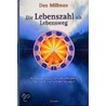 Die Lebenszahl als Lebensweg by Dan Millman