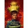 Die Prophezeiung des Königs by Eva Raaff