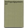 Leerlingvolgsysteem AVI by J. Stijnman