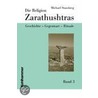 Die Religion Zarathushtras 3 door Michael Stausberg