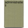 Administratie II