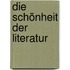 Die Schönheit der Literatur