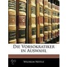 Die Vorsokratiker In Auswahl door Wilhelm Nestle