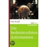 Die bedeutendsten Astronomen door Fritz Krafft