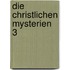 Die christlichen Mysterien 3