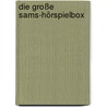 Die große Sams-Hörspielbox door Paul Maar