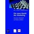 Die neue Macht des Marketing