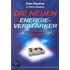 Die neuen Energieverstärker