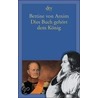 Dies Buch gehört dem König by Bettina Von Arnim
