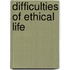 Difficulties Of Ethical Life