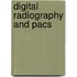Digital Radiography And Pacs