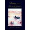 Dirty Feet And Hungry Hearts by Jeanette E. Gardner