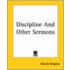 Discipline And Other Sermons