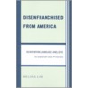 Disenfranchised from America by Melissa Lam