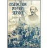 Distinction in Every Service door Charles L. Bragg