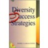 Diversity Success Strategies