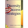 Diversity Success Strategies door Norma Carr-Ruffino