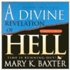 Divine Rev Of Hell (unabrdg) door Mary K. Baxter