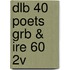 Dlb 40 Poets Grb & Ire 60 2v