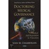 Doctoring Medical Governance
