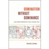 Domination Without Dominance door Gonzalo Lamana