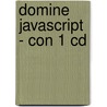 Domine Javascript - Con 1 Cd door Jose Lopez Quijado