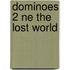 Dominoes 2 Ne The Lost World