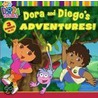 Dora and Diego's Adventures! door Alison Inches
