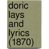 Doric Lays And Lyrics (1870) door James Thomson