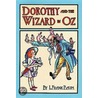 Dorothy And The Wizard In Oz door Layman Frank Baum