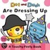 Dot And Dash Are Dressing Up