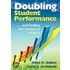 Doubling Student Performance