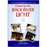 Down by the Back River Light by Ann Davis