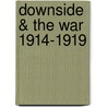 Downside & The War 1914-1919 by Dom Lucius Graham