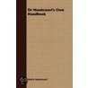 Dr Montessori's Own Handbook by Maria Montessori