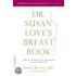 Dr. Susan Love's Breast Book