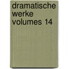 Dramatische Werke Volumes 14 door Joseph Christian Zedlitz