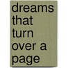 Dreams That Turn Over A Page door Jean-Michel Quinodoz
