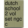 Dutch School 2 Vol Set Ngc C by Neil Maclaren