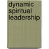 Dynamic Spiritual Leadership
