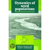Dynamics of Weed Populations by Roger Cousens