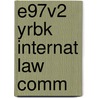 E97v2 Yrbk Internat Law Comm door United Nations: International Law Commission