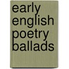 Early English Poetry Ballads door St Martins Lane T. Richards