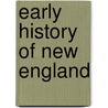 Early History Of New England door Increase Mather